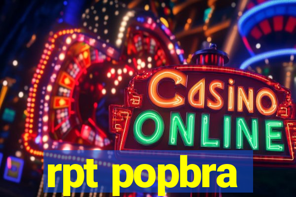 rpt popbra